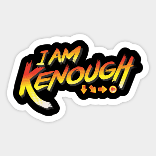 I Am Kenough Sticker